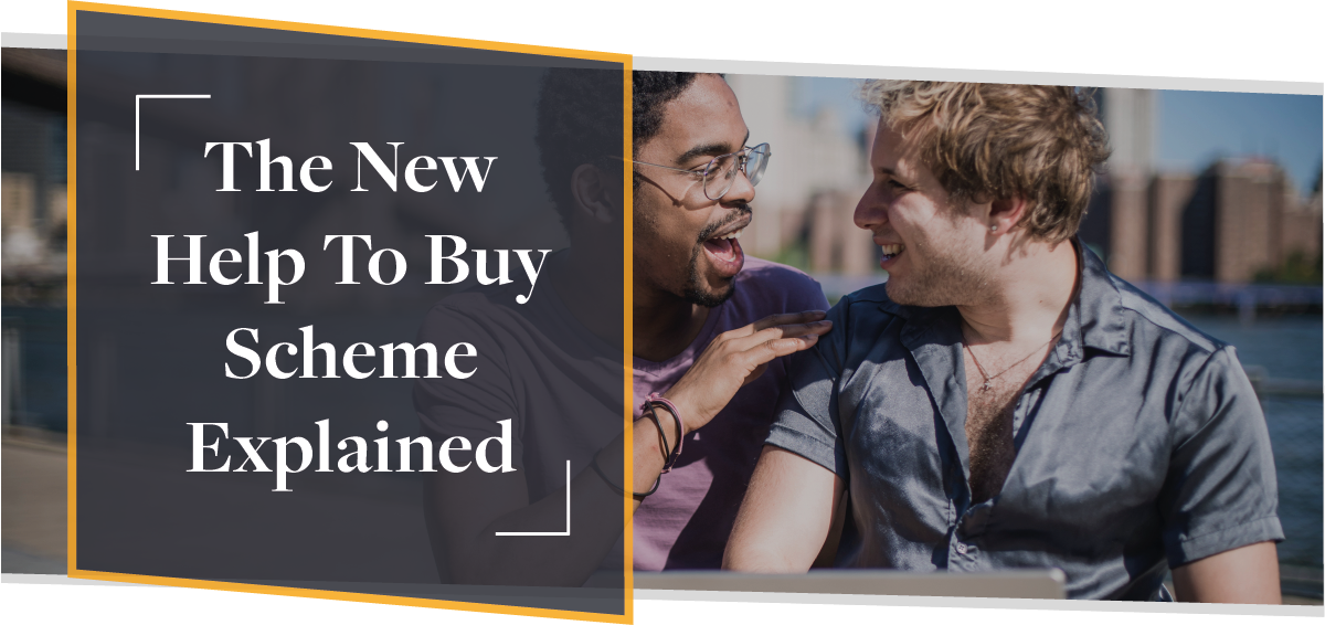 The New Help To Buy Scheme For 2021 2023 Guest Blog Cmme